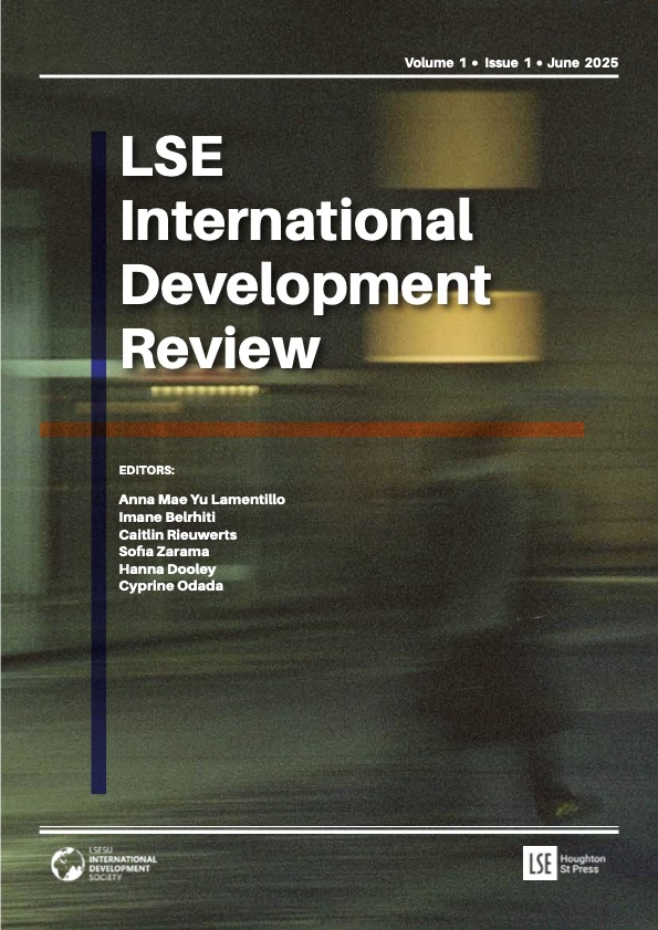 A magazine cover featuring a blurred, motion-filled photograph of a person walking down a glass-walled corridor. Overlaid are two thin horizontal lines (one white, one rust-orange) and, in large white uppercase text, “LSE International Development Review.” In the top right corner it reads “Volume 1 • Issue 1 • June 2025.” Below the title, the word “EDITORS:” appears in smaller white text, followed by the names Anna Mae Yu Lamentillo, Imane Belrhiti, Caitlin Rieuwerts, Sofia Zarama, Hanna Dooley, and Cyprine Odada. At the bottom left is the LSESU International Development Society logo, and at the bottom right the LSE Houghton Street Press logo.